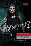 Ministry: The Lost Gospels According to Al Jourgensen First Trade Paper Edition