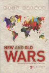 New and Old Wars - Organized Violence in a Global Era 3e: Organised Violence in a Global Era 3rd Edition