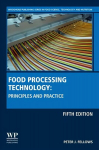 Food Processing Technology: Principles and Practice 5th edition