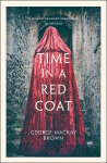 Time in a Red Coat Centenary Edition