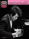 Lang Lang Piano Academy: mastering the piano level 4: Mastering the Piano 4, Level 4