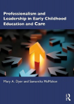 Professionalism and Leadership in Early Childhood Education and Care
