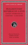 Fragmentary Republican Latin, Volume VI