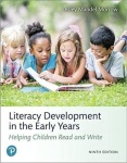 Literacy Development in the Early Years: Helping Children Read and Write 9th edition