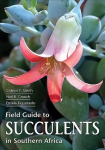 Field Guide to Succulents of Southern Africa