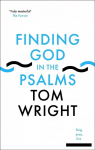 Finding God in the Psalms: Sing, Pray, Live