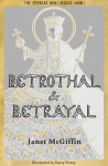 Betrothal and Betrayal: Empress Irini Series, Volume 1
