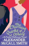 The Charming Quirks Of Others: An Isabel Dalhousie Novel