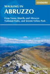 Walking in Abruzzo: Gran Sasso, Maiella and Abruzzo National Parks, and Sirente-Velino Regional Park 2nd Revised edition