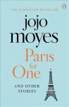 Paris for One and Other Stories: Discover the author of Me Before You, the love story that captured a million hearts