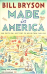 Made In America: An Informal History of American English