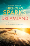 Dreamland: From the author of the global bestseller, The Notebook