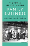 Family Business: An Intimate History of John Lewis and the Partnership