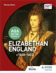 AQA GCSE History: Elizabethan England, c1568-1603