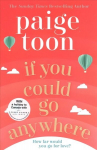 If You Could Go Anywhere: The perfect summer read for 2019, from the bestselling author