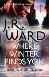 Where Winter Finds You: a Black Dagger Brotherhood novel