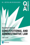 Law Express Question and Answer: Constitutional and Administrative Law 5th edition