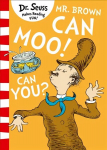 Mr. Brown Can Moo! Can You? Blue Back Book edition