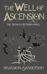 Well of Ascension: Mistborn Book Two