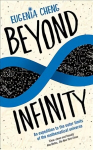 Beyond Infinity: An expedition to the outer limits of the mathematical universe Main