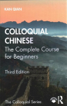 Colloquial Chinese: The Complete Course for Beginners 3rd edition