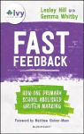 Fast Feedback: How one primary school abolished written marking