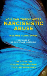 You Can Thrive After Narcissistic Abuse: The #1 System for Recovering from Toxic Relationships New edition