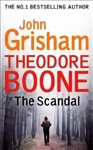 Theodore Boone: Skandaal: Theodore Boone 6