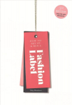How to Set Up & Run a Fashion Label: Third Edition