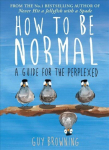 How to Be Normal: A Guide for the Perplexed Main