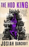 Hod King: Book Three of the Books of Babel