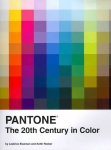Pantone: The Twentieth Century in Color: The 20th Century in Color