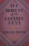 Society of the Crossed Keys: Selections from the Writings of Stefan Zweig, Inspirations for The Grand Budapest Hotel