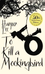 To Kill A Mockingbird: 60th Anniversary Edition Special edition