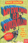 My Evil Twin Is a Supervillain: By the winner of the Waterstones Children's Book Prize