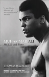 Muhammad Ali: His Life and Times