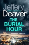Burial Hour: Lincoln Rhyme Book 13