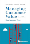 Managing Customer Value: One Step At A Time Second Edition