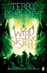 Wyrd Sisters: (Discworld Novel 6)