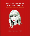 Little Guide to Taylor Swift: Words to Shake It Off
