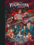 Critical Role: Vox Machina Origins Library Edition Volume 1: Vox Machina Origins Library Edition: Series I & II Collection