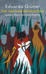 Haitian Revolution: Capitalism, Slavery and Counter-Modernity