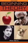 Beginning Theory: An Introduction to Literary and Cultural Theory: Fourth Edition 4th edition