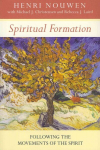Spiritual Formation: Following The Movements Of The Spirit
