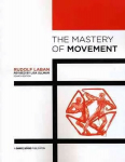 Mastery of Movement 4th ed.