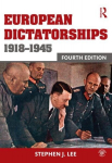 European Dictatorships 1918-1945 4th edition