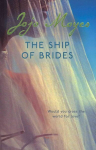 Ship of Brides: 'Brimming over with friendship, sadness, humour and romance, as well as several unexpected plot twists' - Daily Mail