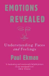 Emotions Revealed: Understanding Faces and Feelings