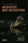 Handbook of Acoustic Bat Detection