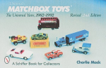 Matchbox&reg; Toys: The Universal Years, 1982-1992 Revised 2nd Edition